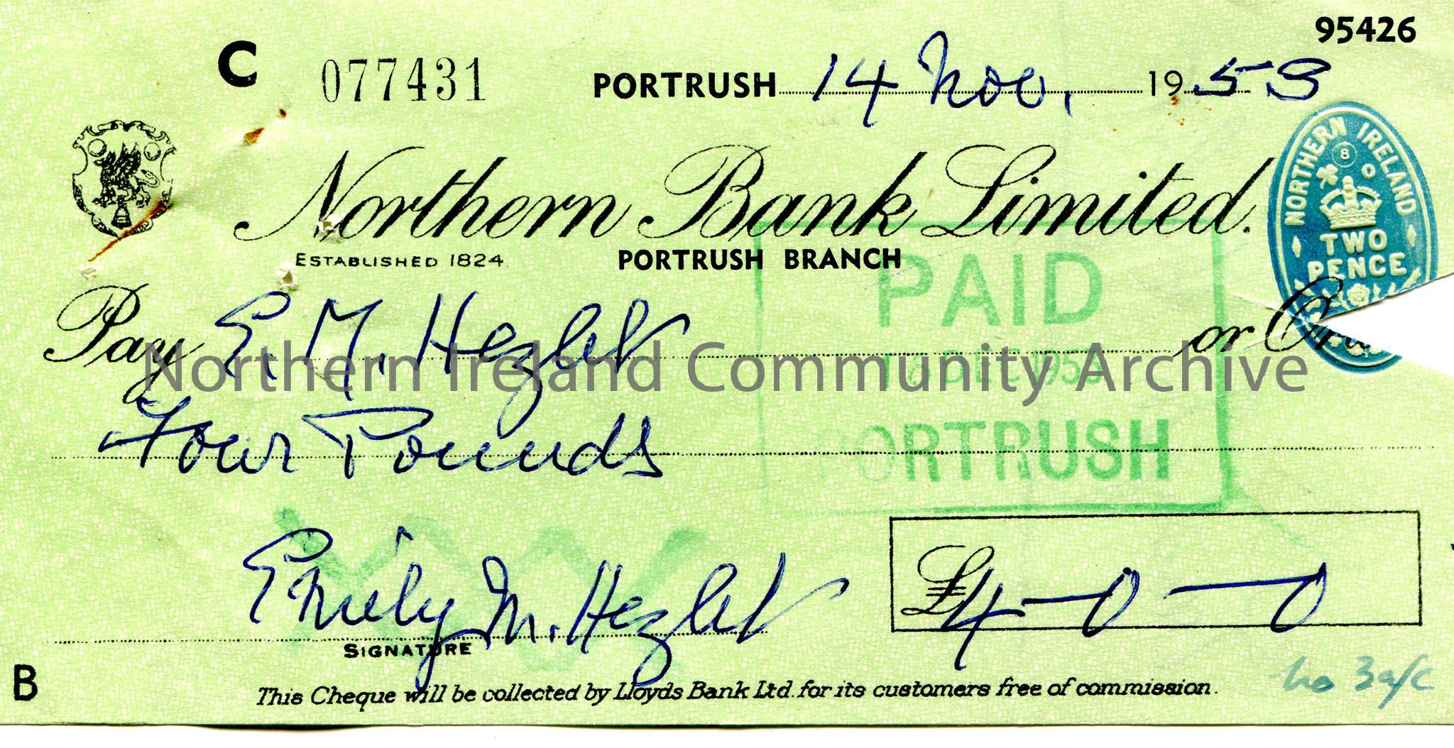 Northern Bank Limited, Portrush branch, cheque. Dated 14th November, 1953. Payable to E. M. Hezlet from Emily M. Hezlet for £4.0.0. Paid stamp on…