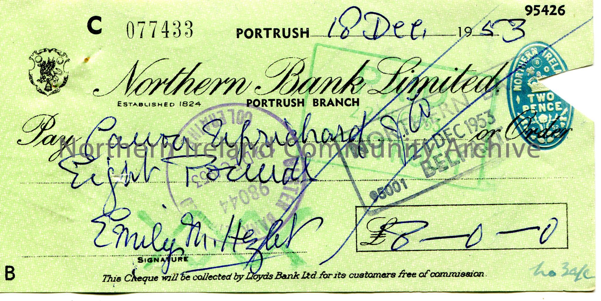 Northern Bank Limited, Portrush branch, cheque. Dated 18th December, 1953. Payable to Canon Uprichard from Emily M. Hezlet for £8.0.0. Three stam…