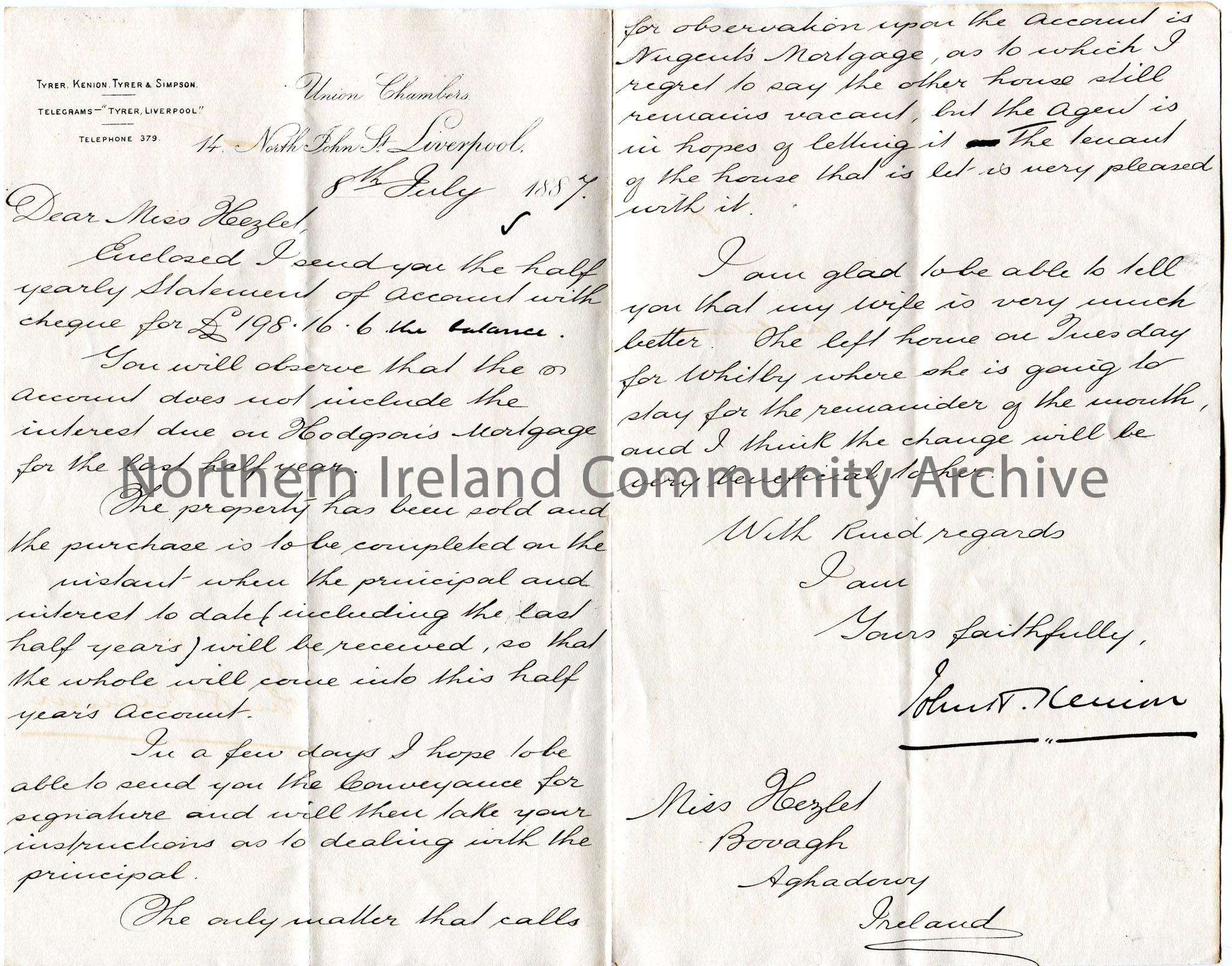 Handwritten letter to Miss Hezlet at Bovagh, Aghadowey, Ireland. Encloses half yearly statement of accounts and cheque for £198.16.6. The propert…