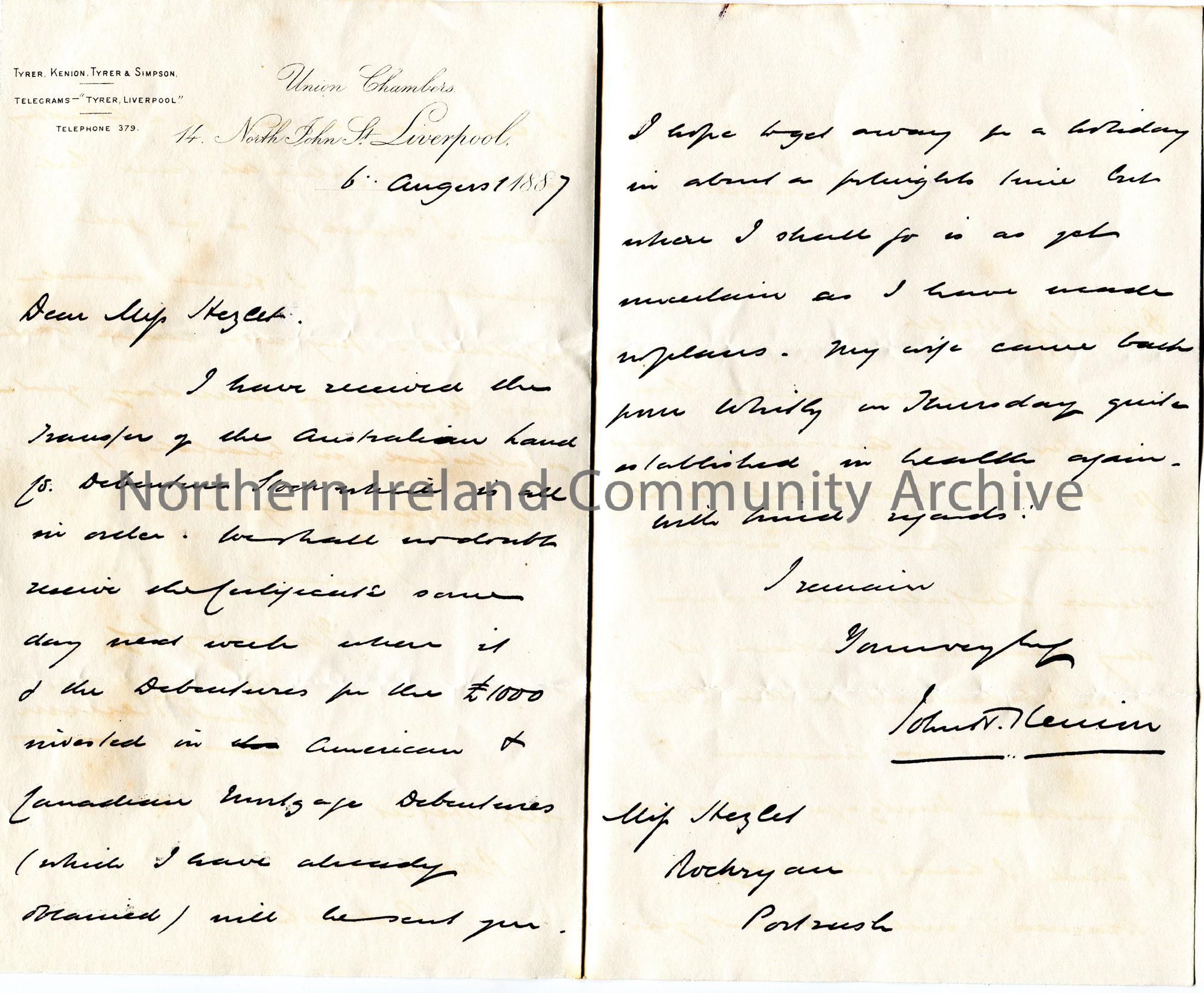Handwritten letter to Miss Hezlet at Rockryan, Portrush, Ireland. Informs Miss Hezlet he has received the transfer of the Australian Land and Debentur…