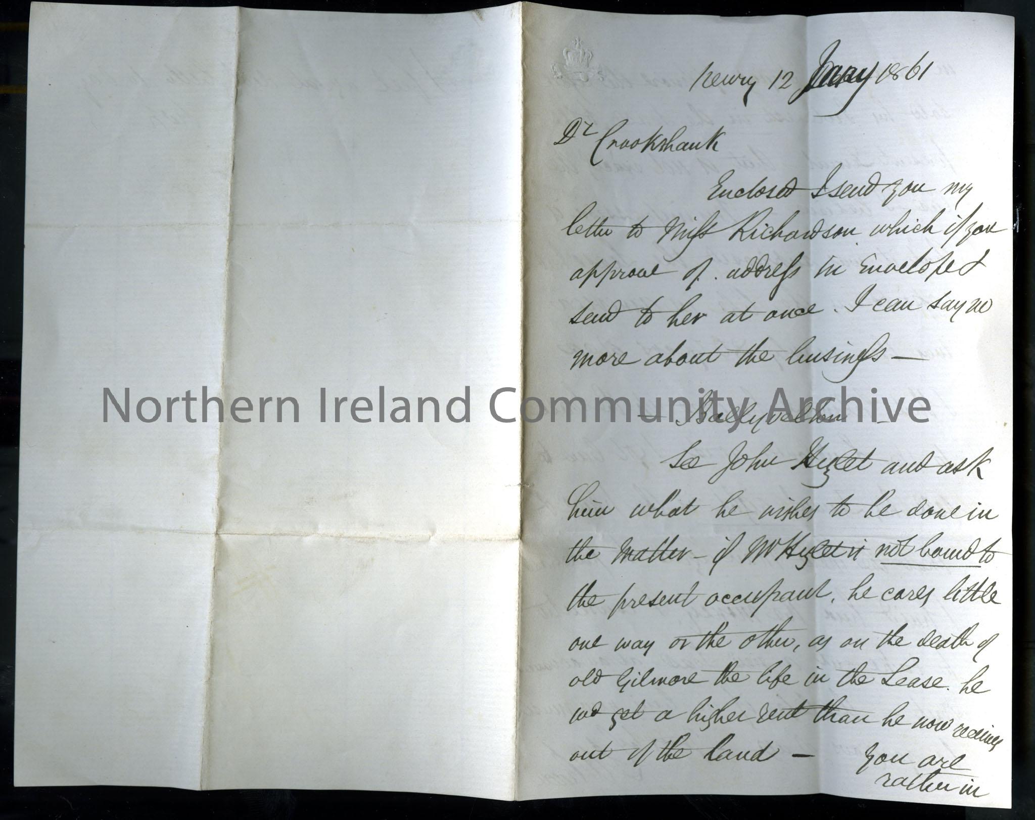 Handwritten letter to ‘Crookshank’. Requests that Crookshank sends on an enclosed letter to a ‘Miss Richardson’ and discusses issues with a lease of l…