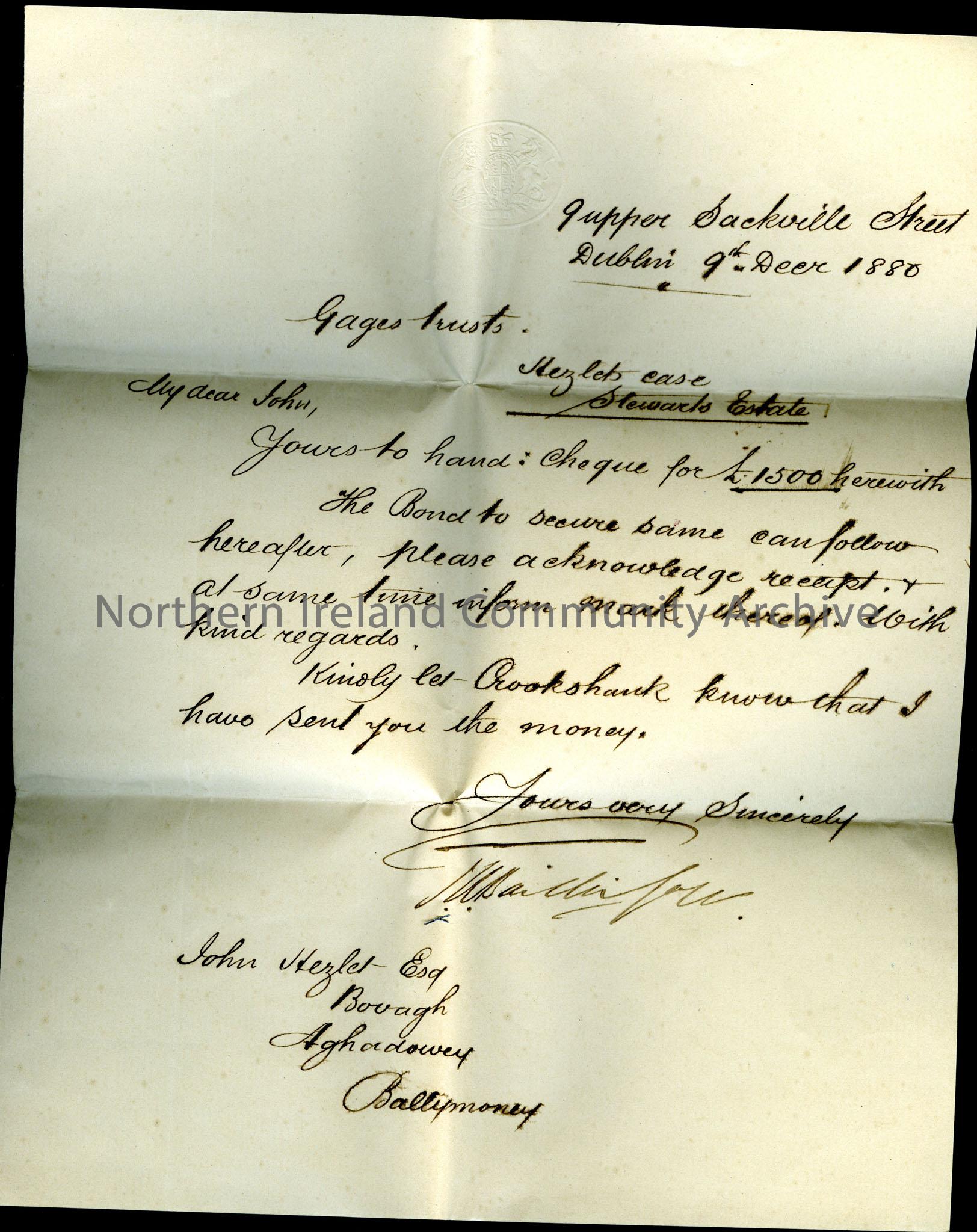 Handwritten letter from ‘Maillingage?’ (‘9 Upper Sackville St. Dublin’) to ‘John Hezlet Esq, Bovagh, Aghadowey, Ballymoney’. Letter is re. the ‘Gage’s…