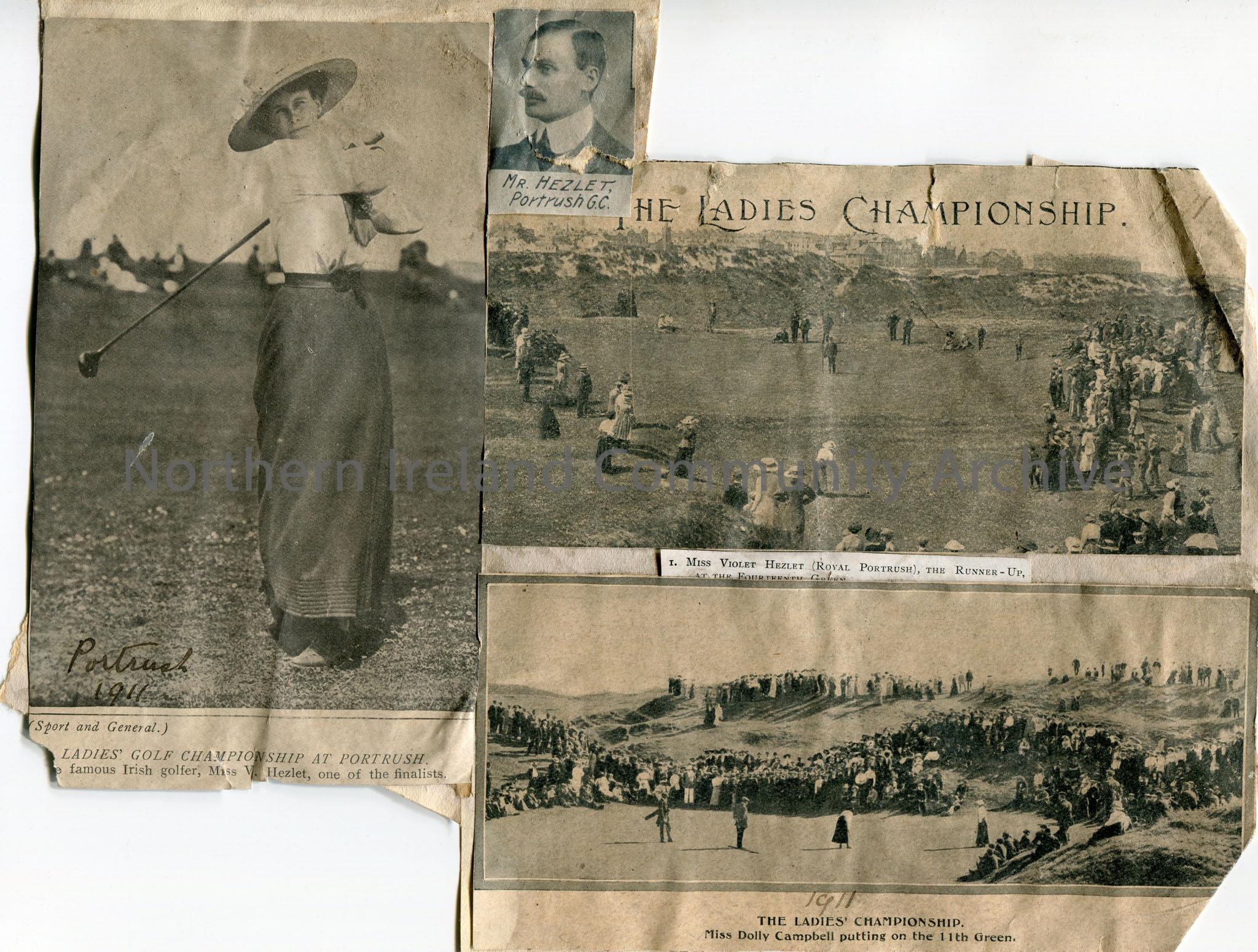 Copies of four images, possibly from a newspaper re ‘The Ladies’ Championship’. Portrush 1911 handwritten on image of Miss V. Hezlet. Other images cap…