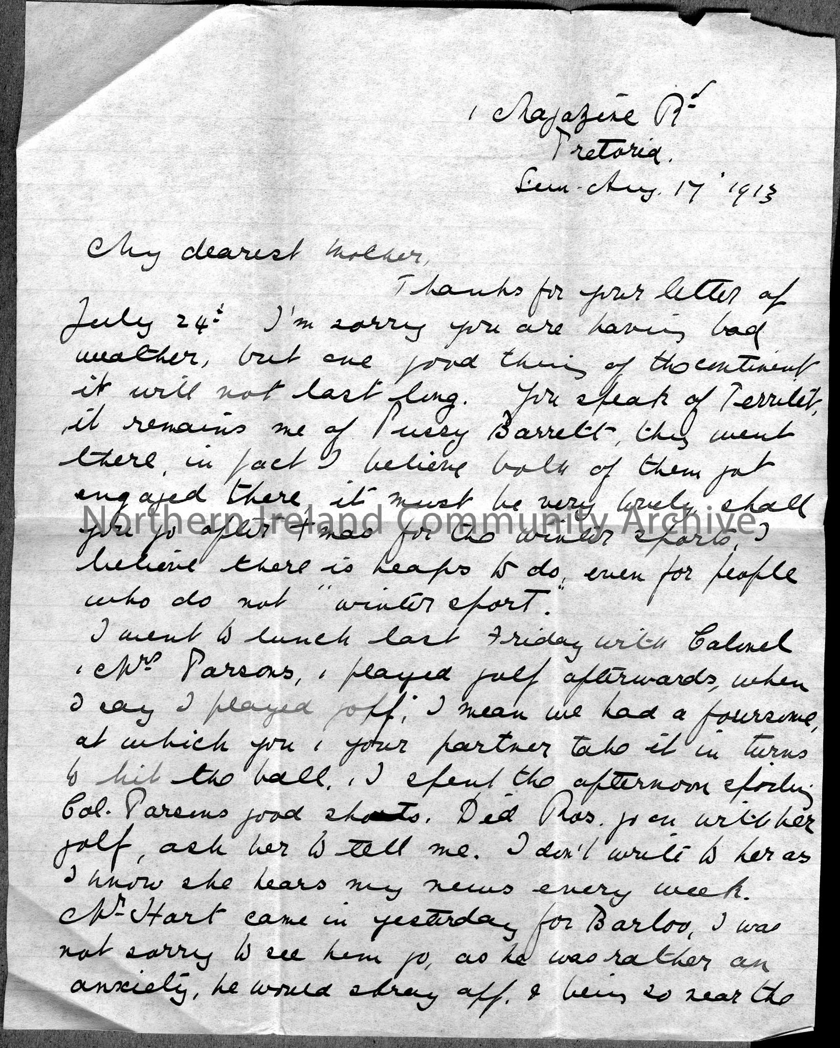 letter sent from Mrs Dorothy Arter Hezlet from 1 Magazine Road, Pretoria, to her mother, dated Sun August 17th 1913. She writes that she played golf w…