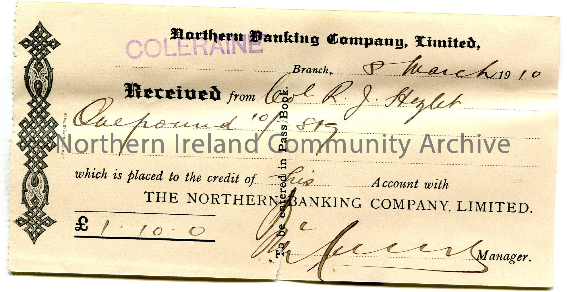 Handwritten receipt from Northern Banking Company, Limited, Coleraine branch for the credit of £1.10.0 in to the account of Col R J Hezlet. Signe…