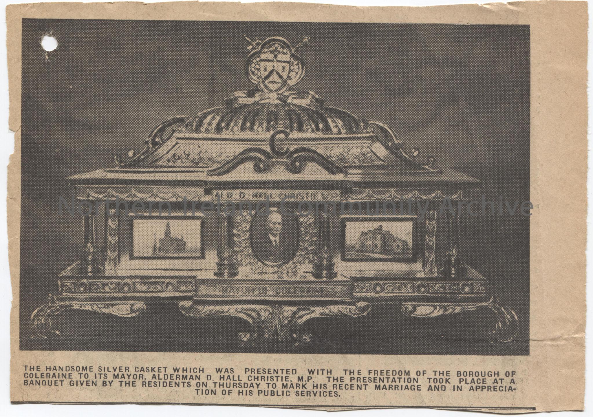 Newspaper clipping – photograph of the silver casket presented with the Freedom of the Borough of Coleraine to Mayor Alderman D. Hall Christie.