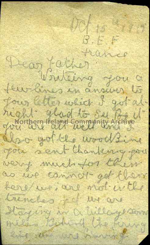 Handwritten letter in pencil from James to his father. Thanks him for Woodbine cigarettes as they cannot get them in France. Mentions flax trade and m…