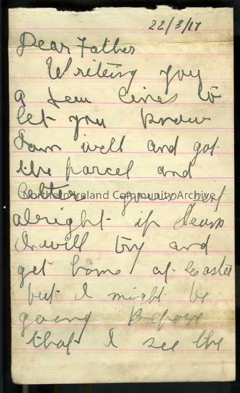 One of 2 pages of handwritten letter in pencil from James to his father. Hopes to get home at Easter. “British are going on well on the western front”