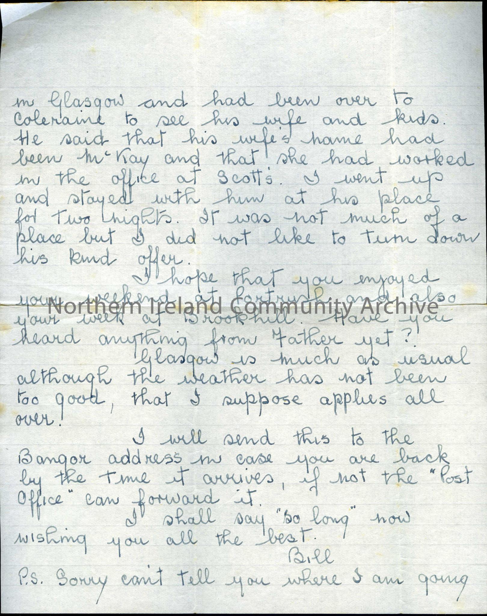 Page two of two – Addressed to Tilly from Bill (William). Sent from Glasgow, 31st July 1942. Apologises for not writing in so long. Gives a new addres…