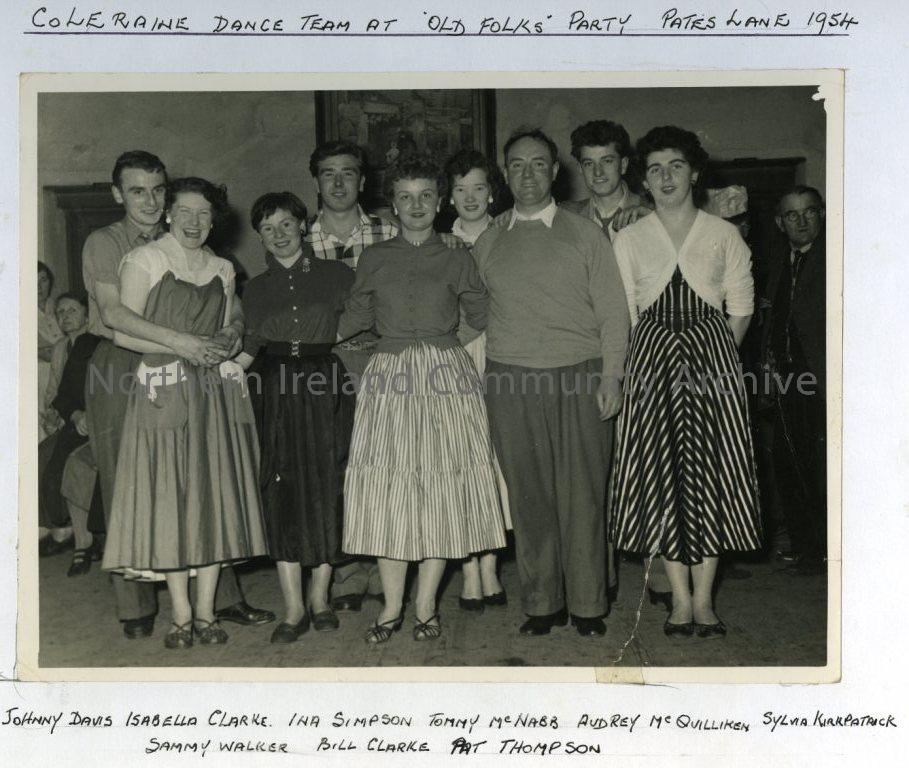 Coleraine Dance Team at ‘Old Folks’ Party, Pates Lane, 1954: Johnny Davis, Isabella Clarke, I. Simpson, Tommy Mc Nabb, Audrey McQuilliken, Sylvia Kirkpatrick, Sammy Walker, Bill Clarke, Pat Thompson. (3243)