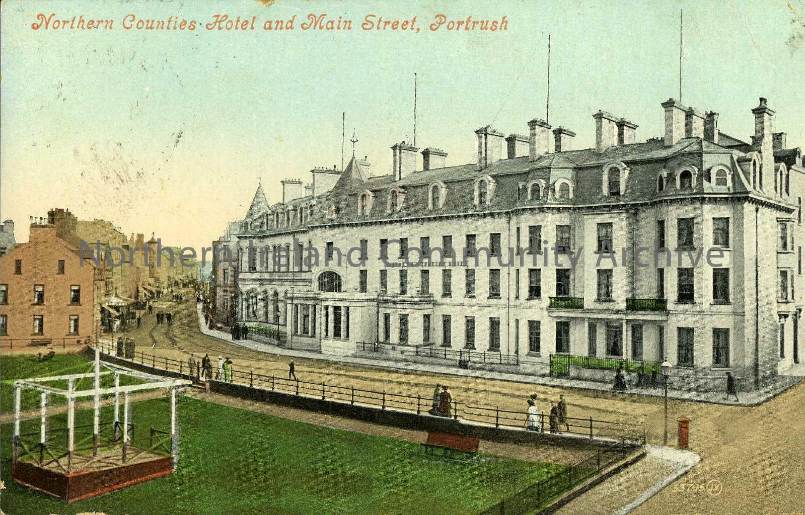coloured postcard titled, Northern Counties Hotel and Main Street, Portrush (5311)