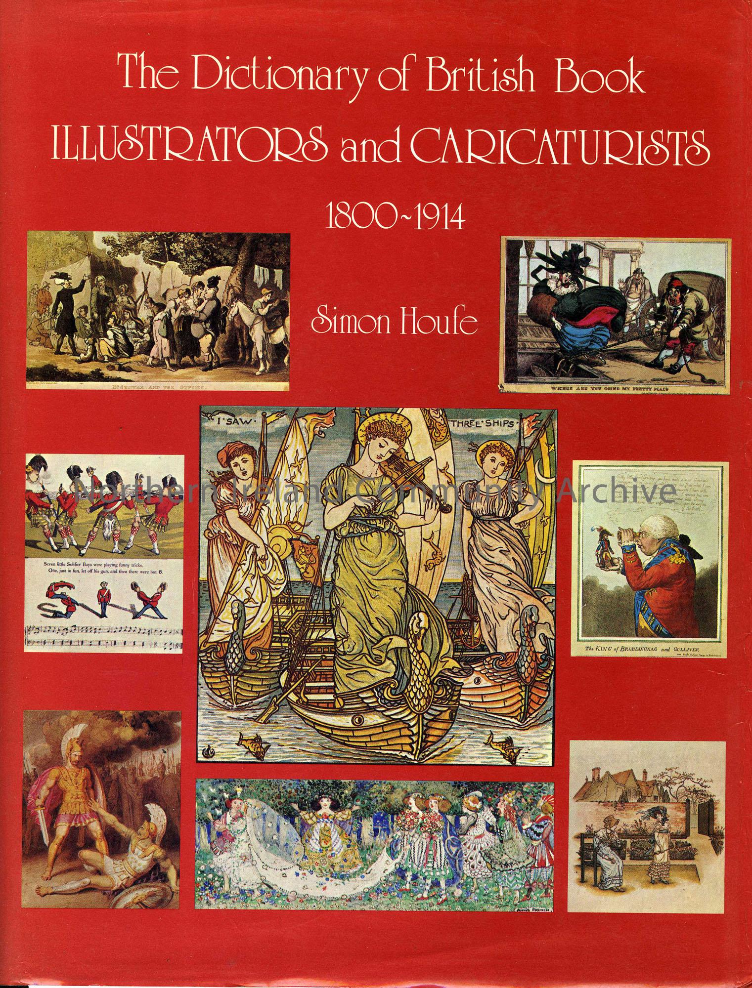 book titled, The Dictionary of British Illustrators and Caricaturists 1800-1914. By Simon Houfe (6310)