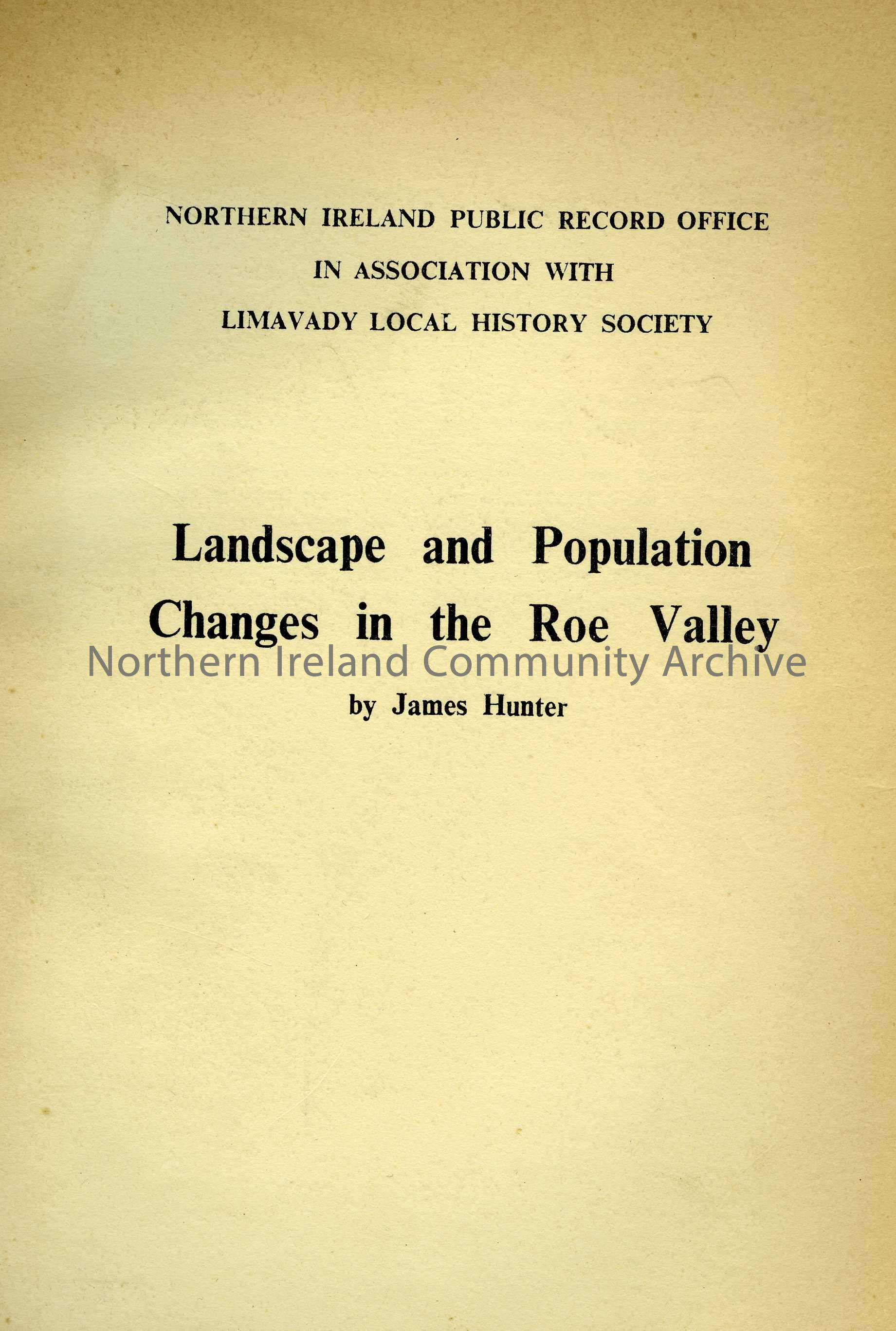 book titled, Landscape and Population in the Roe Valley. By James Hunter. (5116)