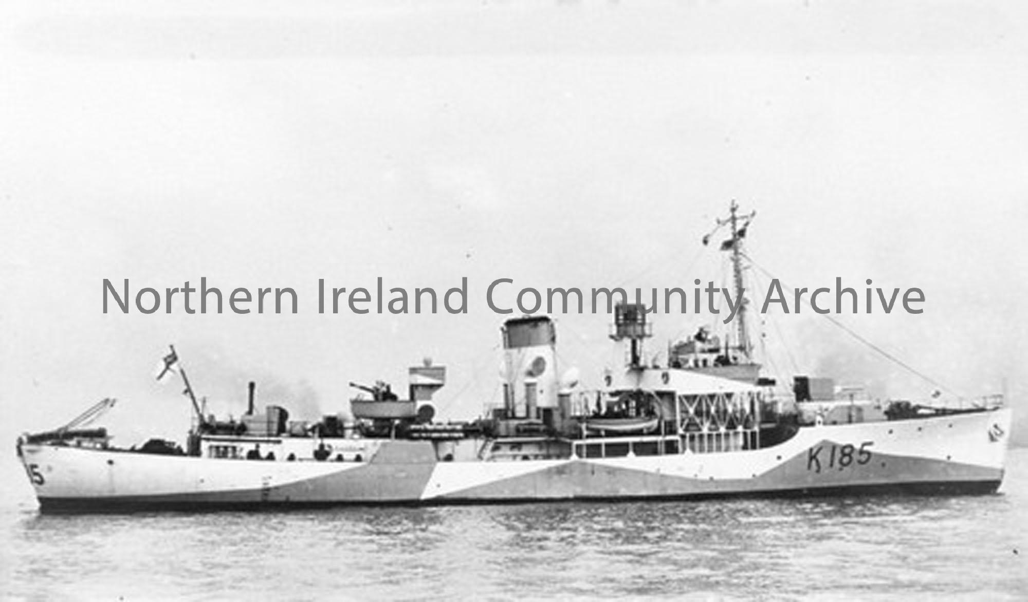 HMS Alisma.
K 185 
H&W ship number 1096
Launched: 17 Dec, 1940 
Commissioned: 13 Feb, 1941 
 (6361)