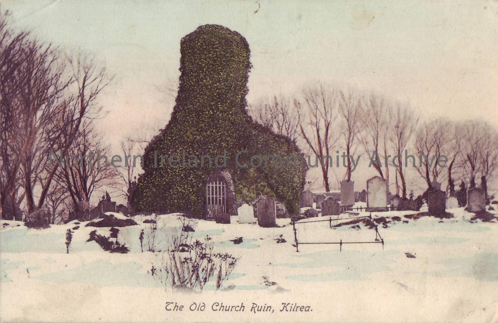 Postcard of ‘The Old Church Ruin, Kilrea’