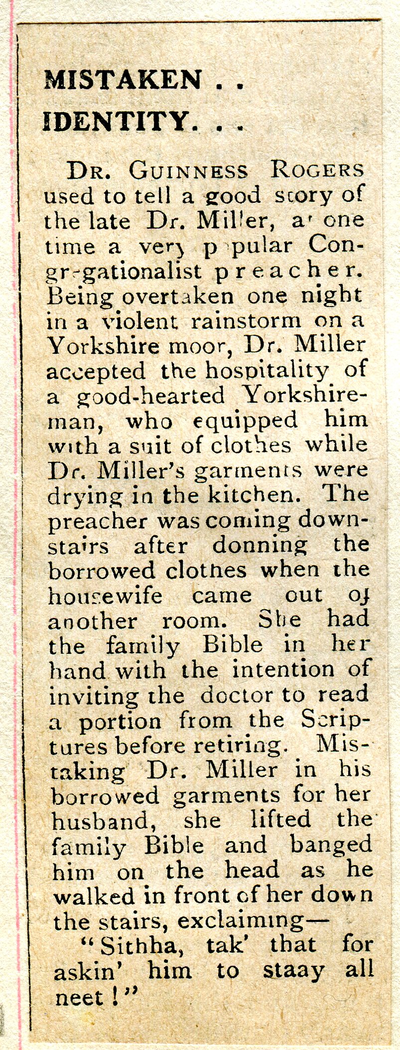 Write about an occasion when a furious argument took place, based on a case of mistaken identity picture